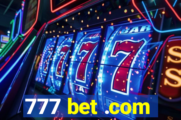 777 bet .com