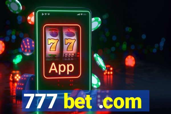 777 bet .com