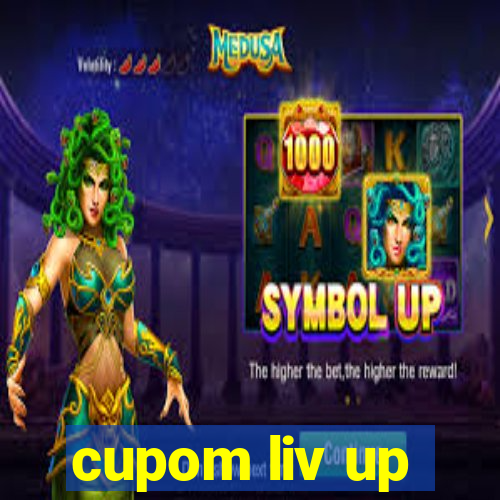cupom liv up