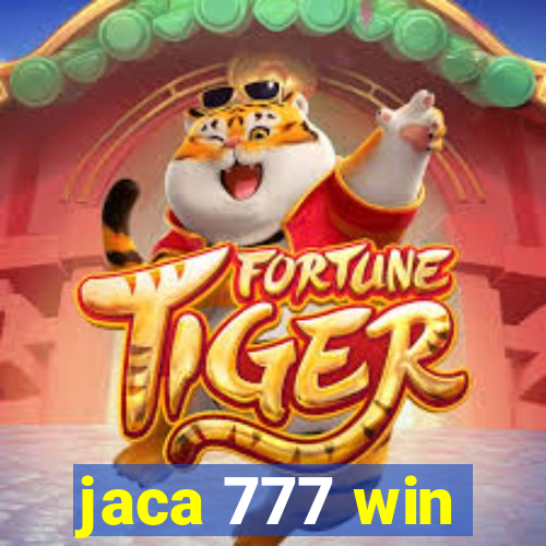 jaca 777 win