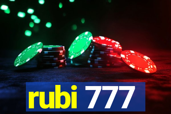 rubi 777