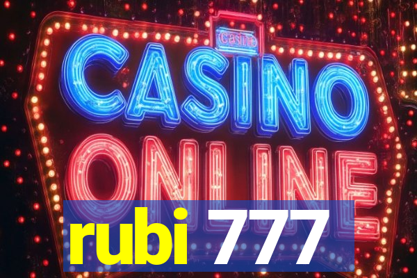 rubi 777