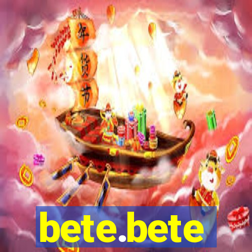 bete.bete