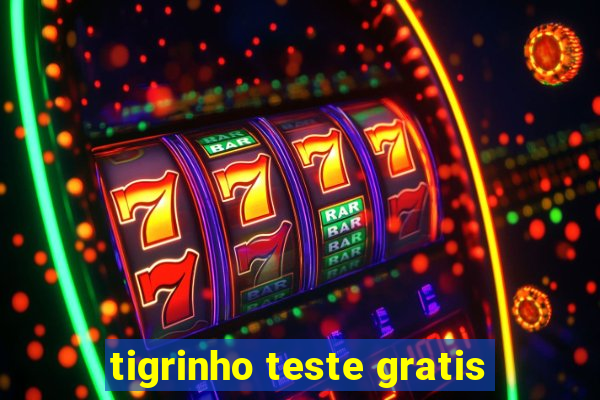 tigrinho teste gratis