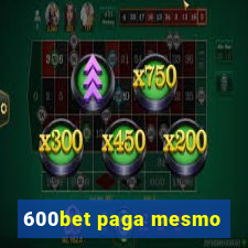 600bet paga mesmo