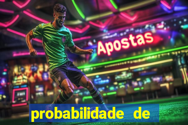 probabilidade de jogos de futebol