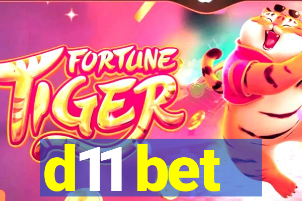 d11 bet