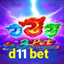 d11 bet