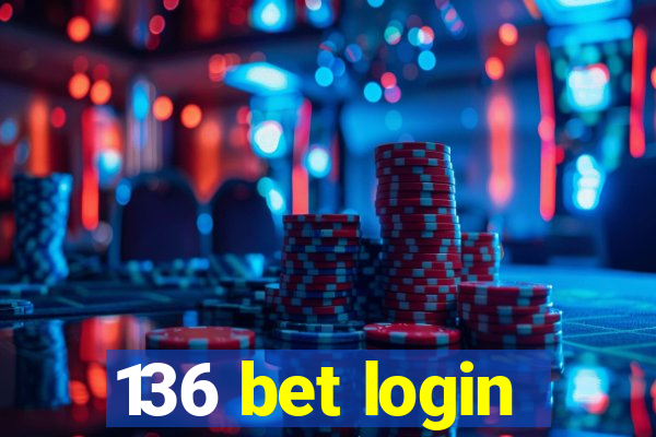 136 bet login
