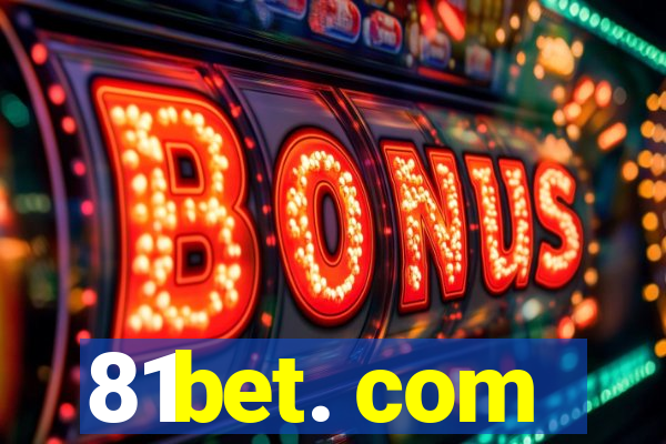 81bet. com