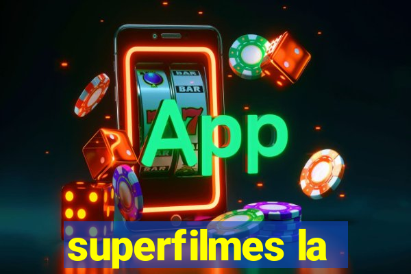superfilmes la