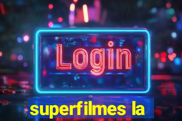 superfilmes la