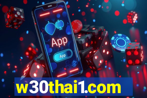 w30thai1.com