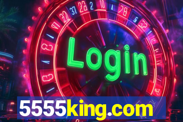 5555king.com