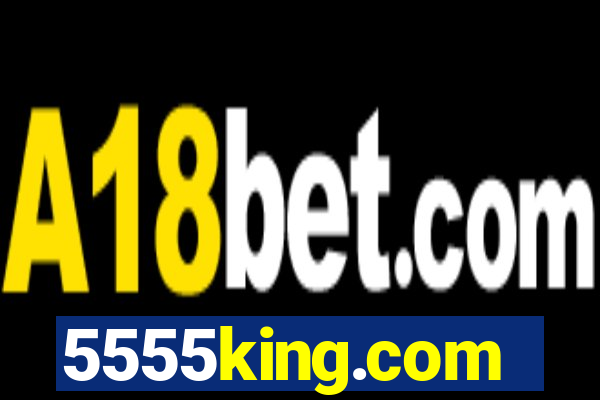 5555king.com