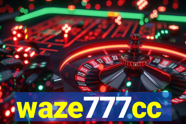waze777cc