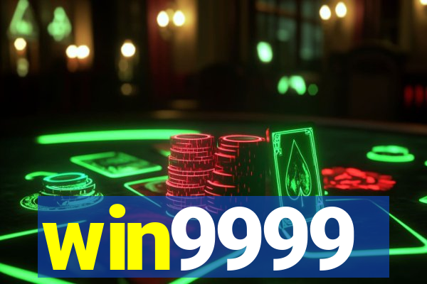 win9999
