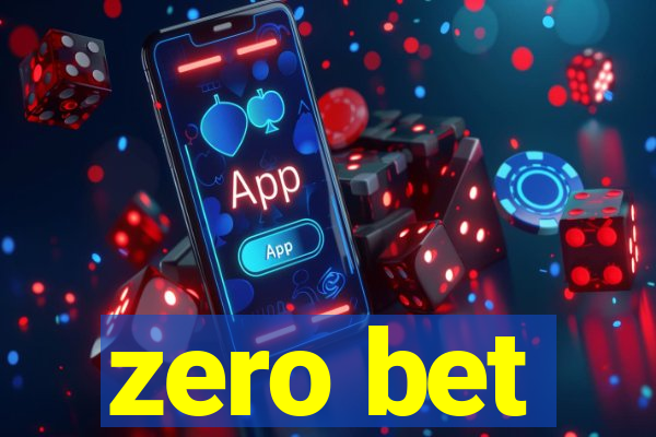 zero bet