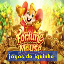 jogos do iguinho