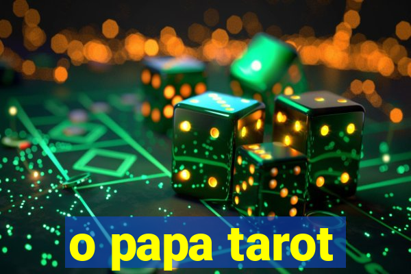 o papa tarot