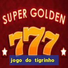 jogo do tigrinho aposta 5 reais