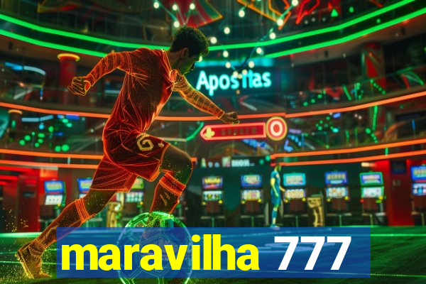 maravilha 777