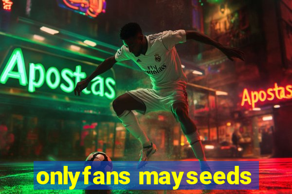 onlyfans mayseeds