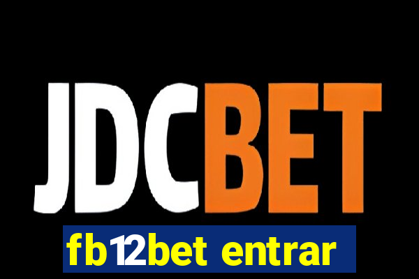 fb12bet entrar