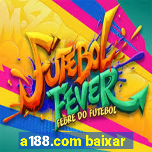 a188.com baixar