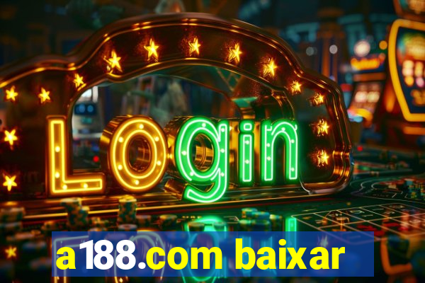 a188.com baixar