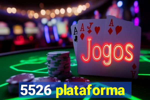 5526 plataforma