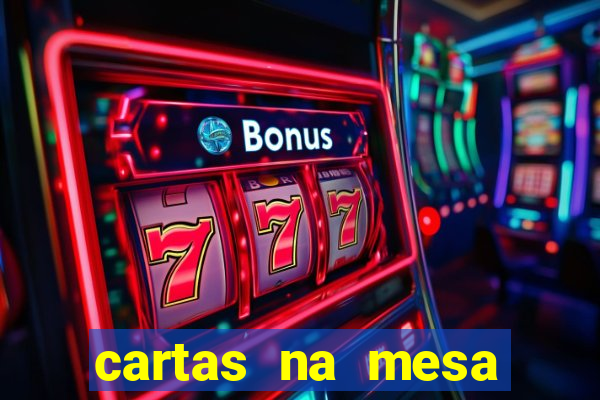 cartas na mesa download dublado