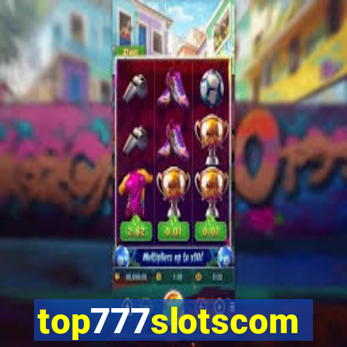 top777slotscom