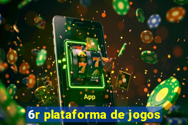 6r plataforma de jogos