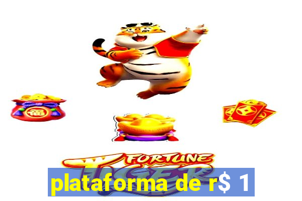 plataforma de r$ 1