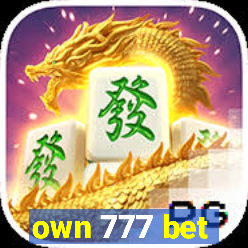 own 777 bet