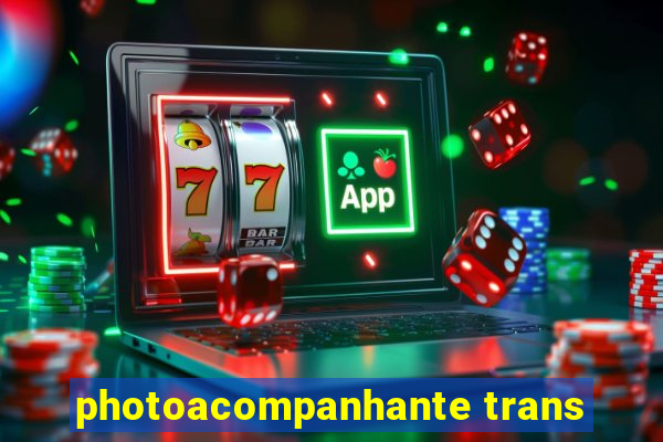 photoacompanhante trans