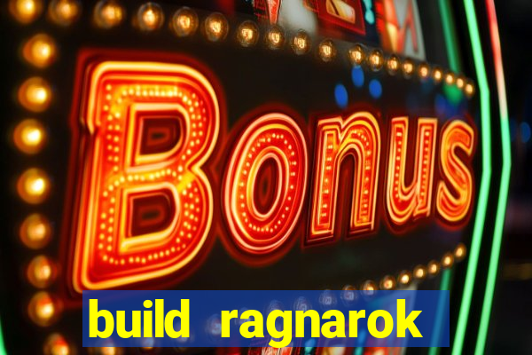 build ragnarok history reborn farm