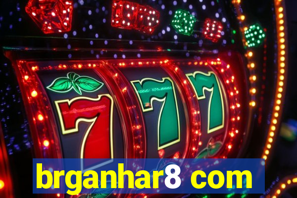 brganhar8 com