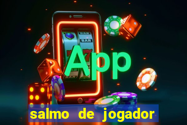 salmo de jogador de futebol