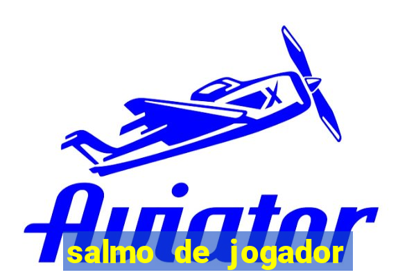 salmo de jogador de futebol