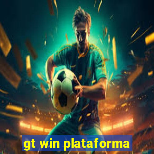 gt win plataforma