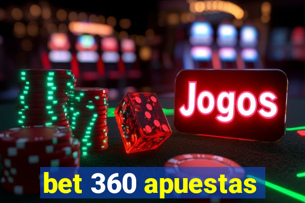 bet 360 apuestas