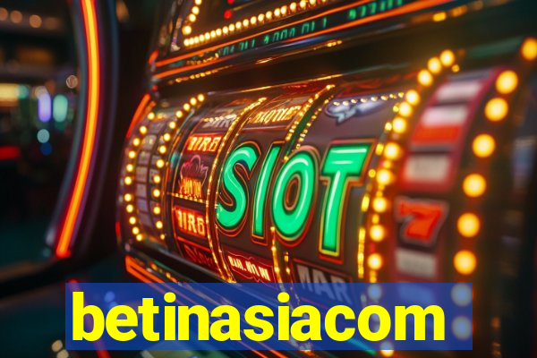 betinasiacom