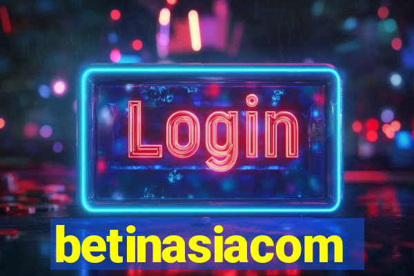 betinasiacom