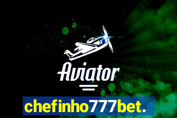 chefinho777bet.com