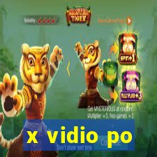 x vidio po