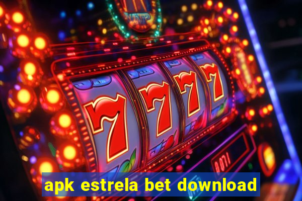 apk estrela bet download