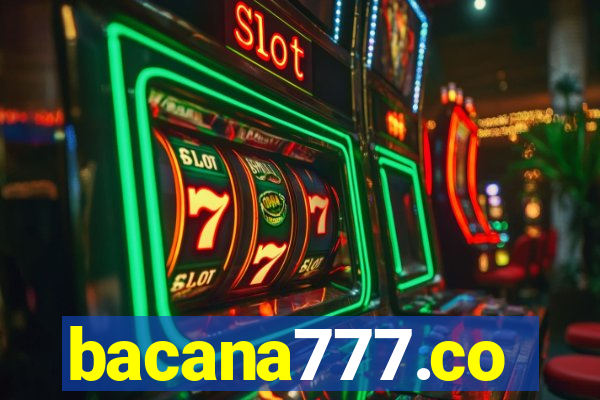 bacana777.co