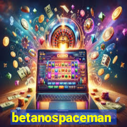 betanospaceman